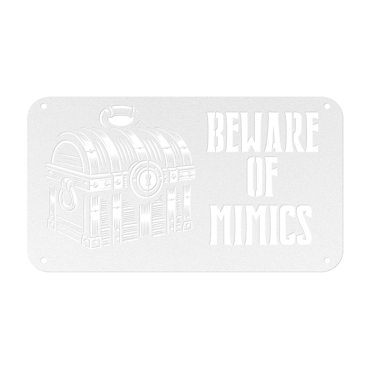 "Beware of Mimics" metal sign with a treasure chest graphic, playfully warning of hidden dangers. Ideal for TTRPG and gaming decor, made of 18-gauge steel and available in black, red, white, copper, or silver. Comes in six sizes ranging from 12 to 36 inches.