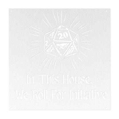 Metal sign featuring the phrase 'In This House, We Roll For Initiative' with a d20 dice design, perfect for tabletop gaming enthusiasts. Made from 18-gauge steel and powder-coated in five color options (black, red, white, copper, and silver). Available in six sizes (36", 30", 24", 18", 14", 12"), suitable for indoor or outdoor display in game rooms, patios, or living spaces. Mounting hardware not included.